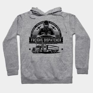 Freight Dispatcher Hoodie